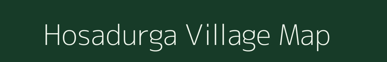 Hosadurga village map in Karnataka