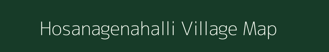 Hosanagenahalli village map in Karnataka