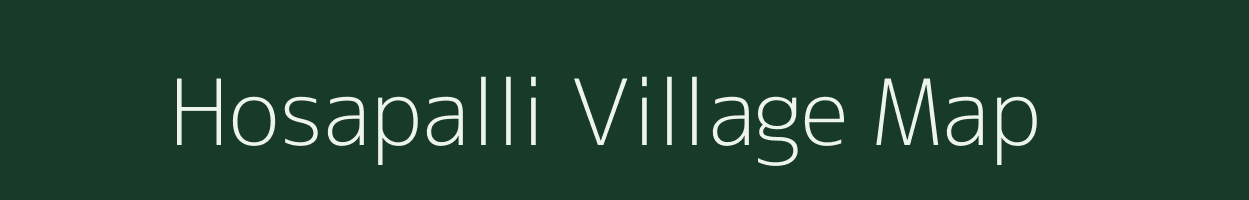 Hosapalli village map in Tamil Nadu