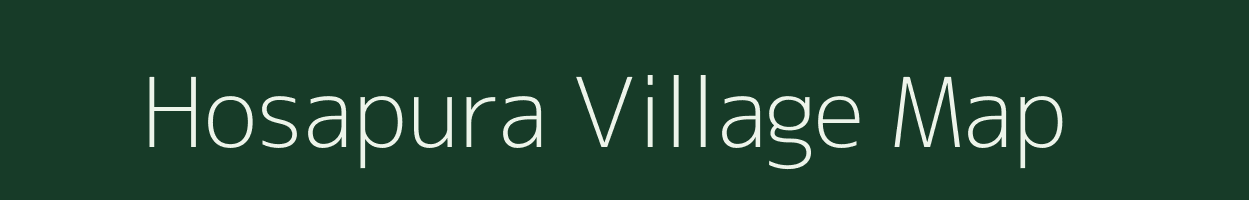 Hosapura village map in Karnataka