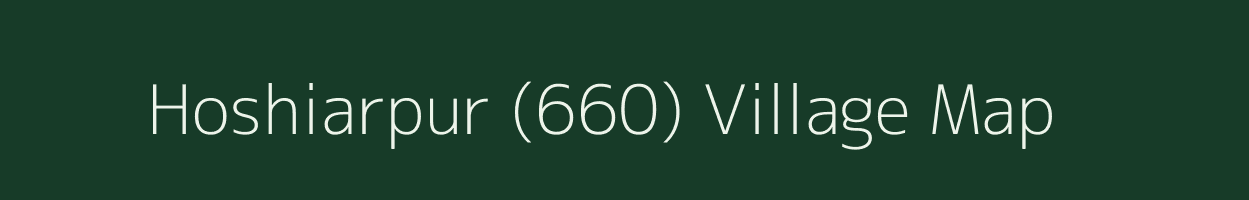 Hoshiarpur (660) village map in Punjab