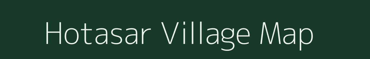 Hotasar village map in Rajasthan