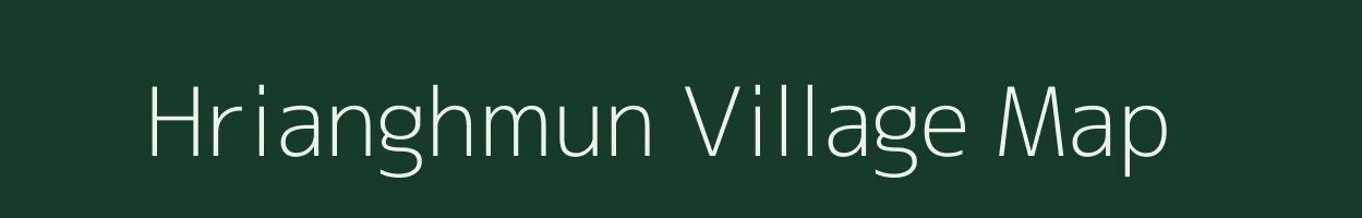 Hrianghmun village map in Mizoram