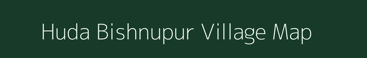 Huda Bishnupur village map in West Bengal