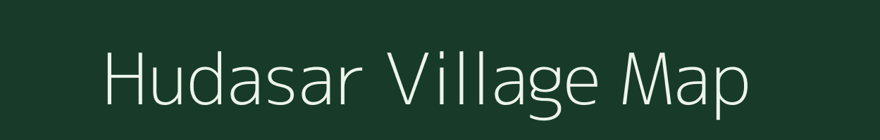 Hudasar village map in Rajasthan