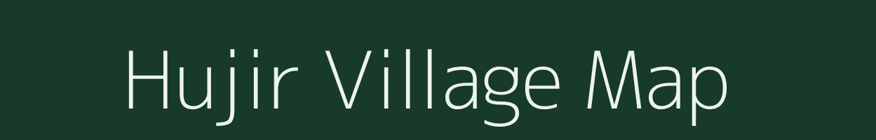 Hujir village map in Jharkhand