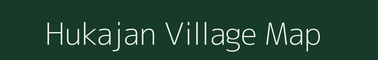 Hukajan village map in Assam