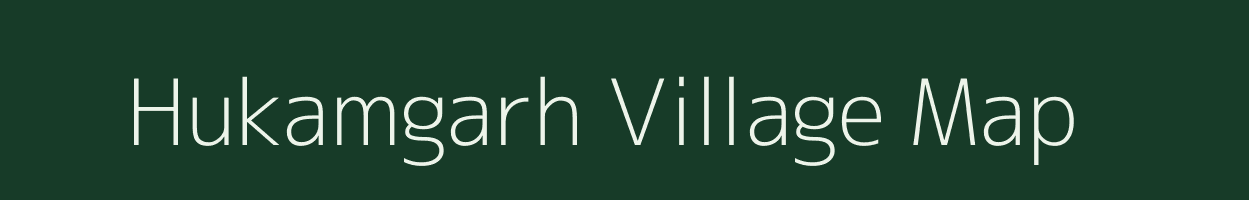 Hukamgarh village map in Madhya Pradesh