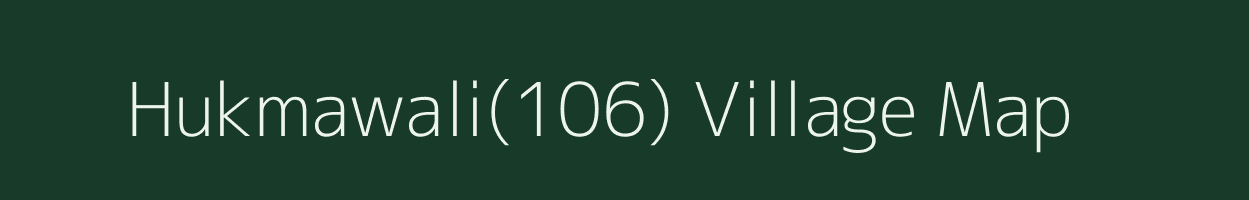 Hukmawali(106) village map in Haryana