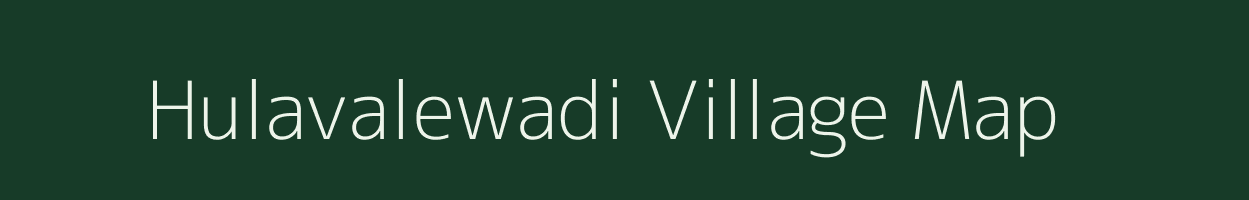 Hulavalewadi village map in Maharashtra