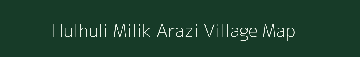 Hulhuli Milik Arazi village map in Bihar