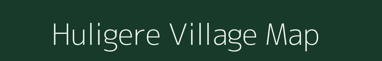 Huligere village map in Karnataka