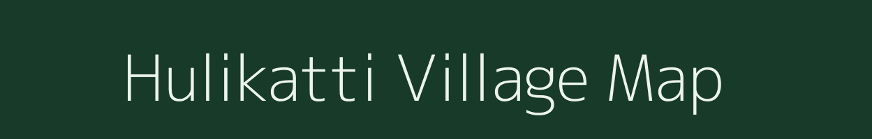 Hulikatti village map in Karnataka