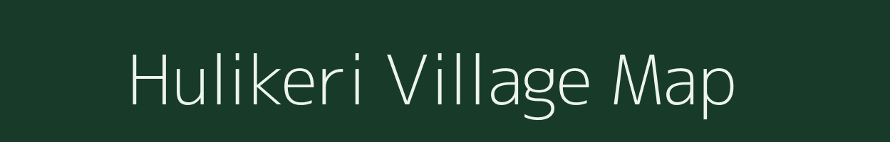 Hulikeri village map in Karnataka