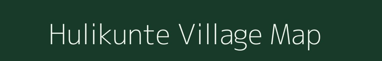 Hulikunte village map in Karnataka