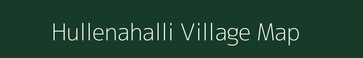 Hullenahalli village map in Karnataka