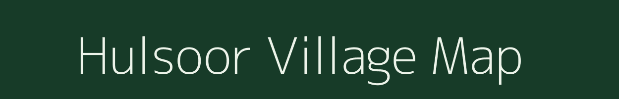 Hulsoor village map in Karnataka