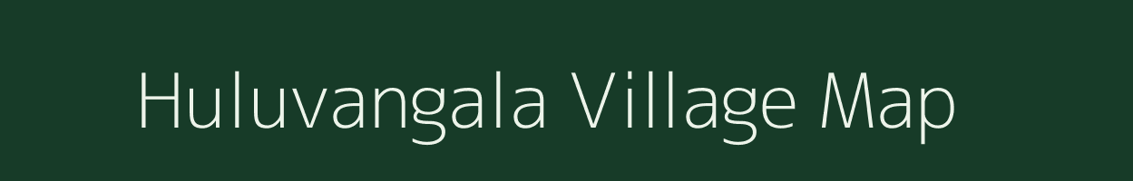 Huluvangala village map in Karnataka