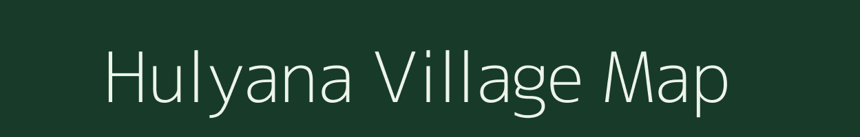 Hulyana village map in Rajasthan