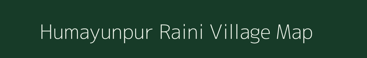 Humayunpur Raini village map in Uttar Pradesh