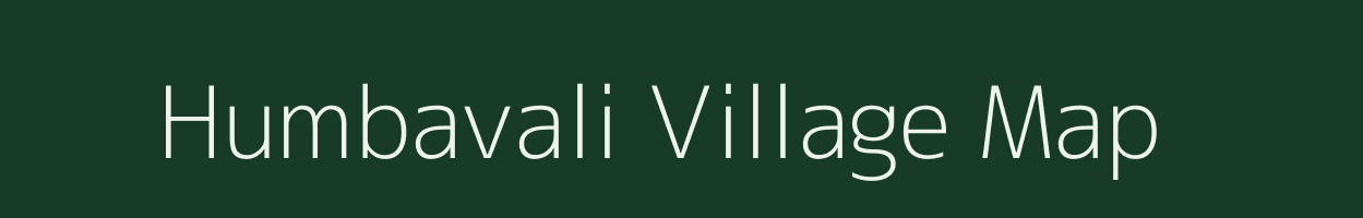 Humbavali village map in Maharashtra