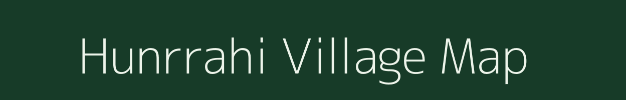 Hunrrahi village map in Bihar