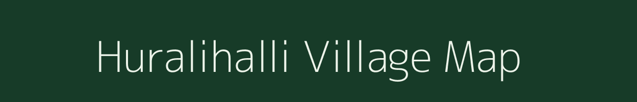 Huralihalli village map in Karnataka