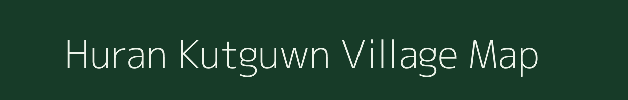 Huran Kutguwn village map in Madhya Pradesh