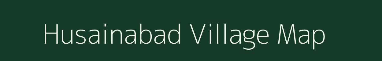 Husainabad village map in Bihar