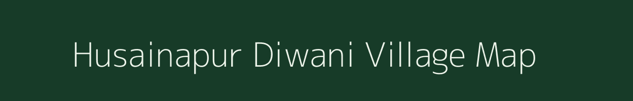 Husainapur Diwani village map in Uttar Pradesh