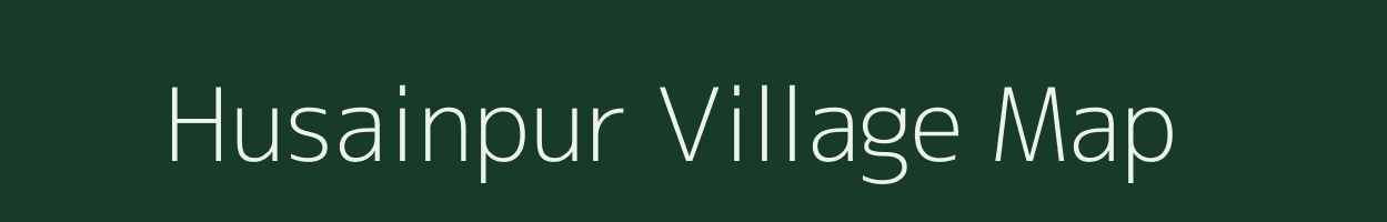 Husainpur village map in Bihar