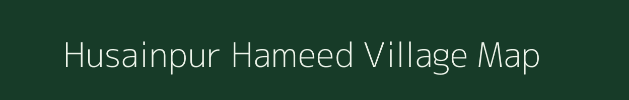 Husainpur Hameed village map in Uttar Pradesh