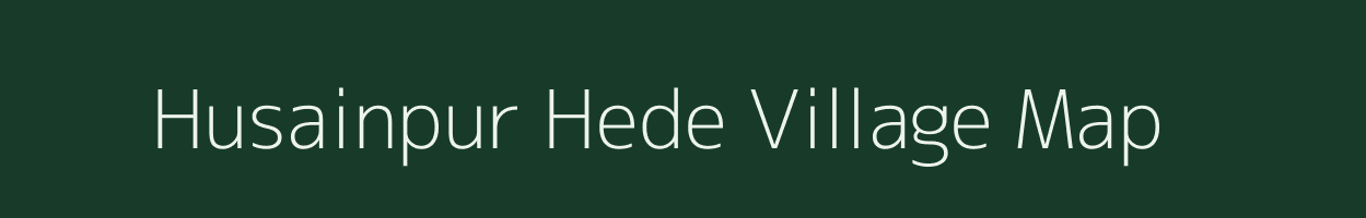 Husainpur Hede village map in Uttar Pradesh