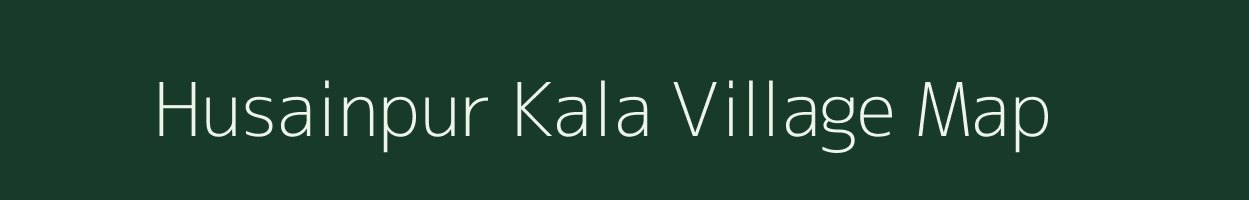 Husainpur Kala village map in Uttar Pradesh