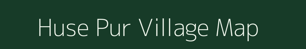 Huse Pur village map in Uttar Pradesh