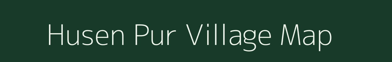 Husen Pur village map in Uttar Pradesh