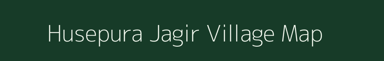 Husepura Jagir village map in Uttar Pradesh