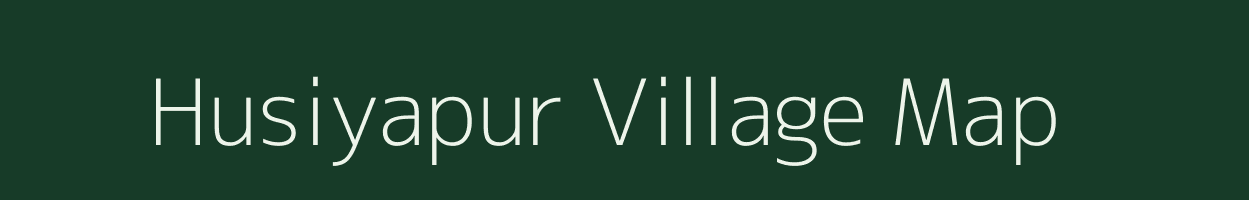 Husiyapur village map in Uttar Pradesh