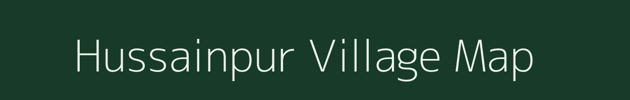 Hussainpur village map in Bihar