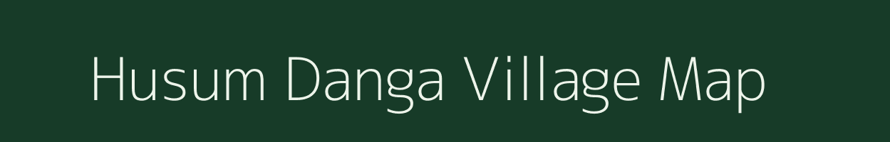 Husum Danga village map in West Bengal