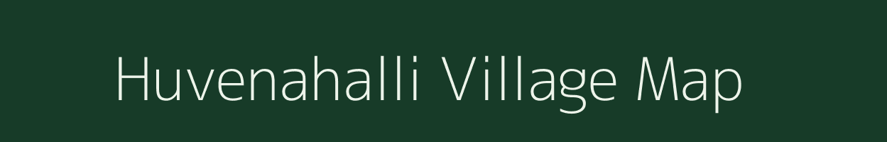 Huvenahalli village map in Karnataka