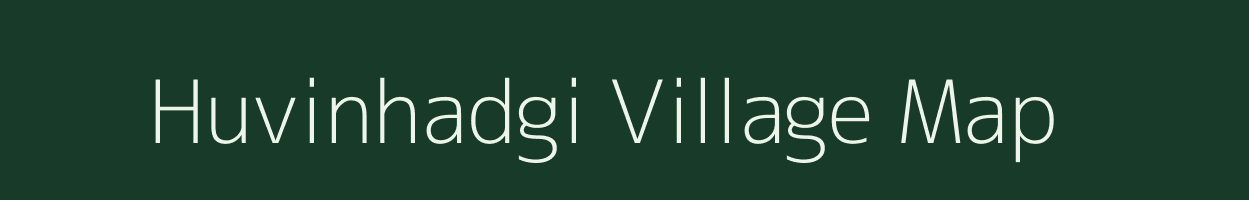 Huvinhadgi village map in Karnataka
