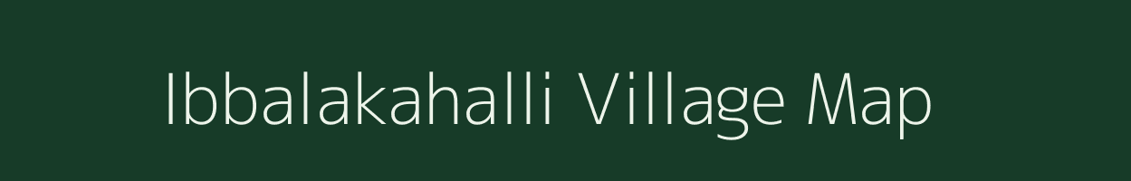 Ibbalakahalli village map in Karnataka