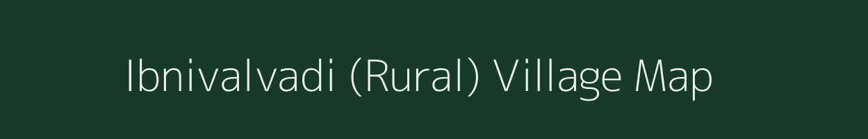 Ibnivalvadi (Rural) village map in Karnataka