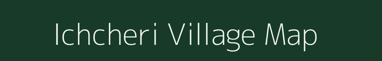 Ichcheri village map in Tamil Nadu