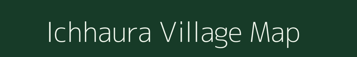 Ichhaura village map in Uttar Pradesh