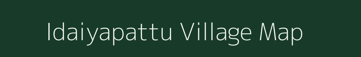 Idaiyapattu village map in Tamil Nadu