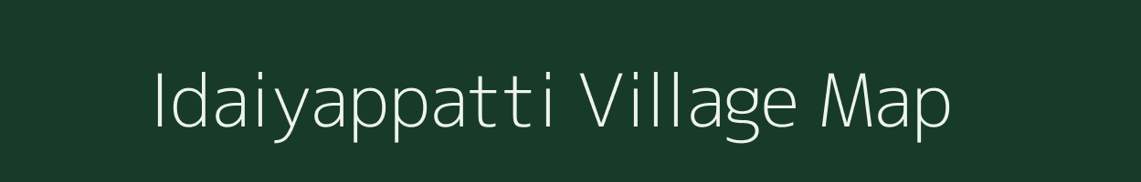 Idaiyappatti village map in Tamil Nadu
