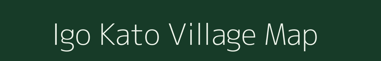 Igo Kato village map in Arunachal Pradesh