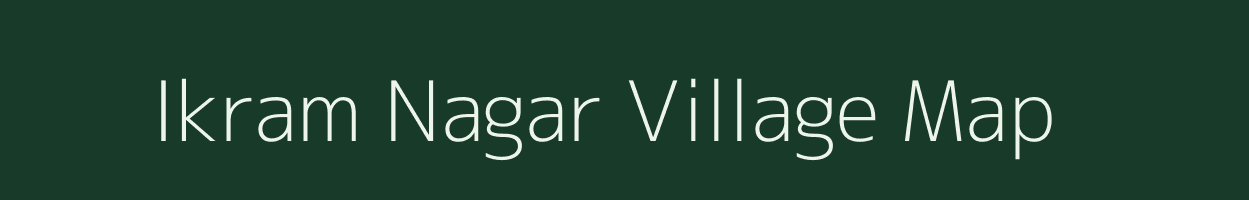 Ikram Nagar village map in Uttar Pradesh
